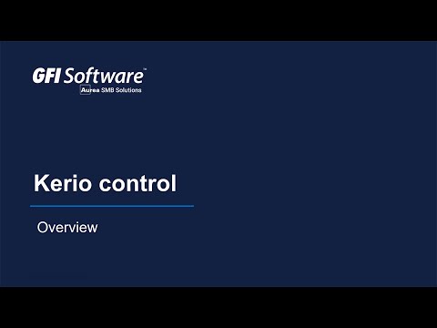 Thumbnail for Kerio Control Key Features Overview video