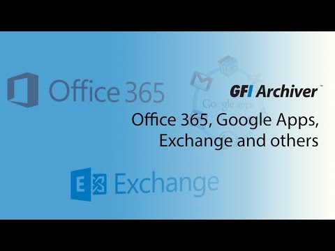 Office 365, Google Apps, Exchange and others with GFI Archiver video screenshot