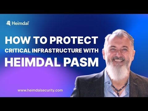 Thumbnail for How to Protect Critical Infrastructure with Heimdal PASM video