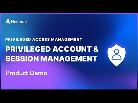 Thumbnail for Privileged Account and Session Management (PASM) video